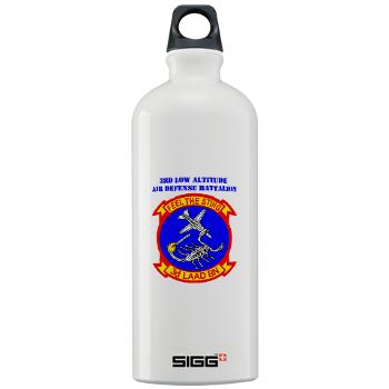 3LAADB - M01 - 03 - 3rd Low Altitude Air Defense Bn with Text - Sigg Water Bottle 1.0L